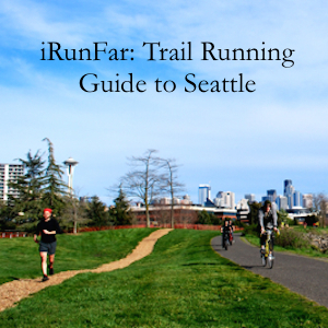 iRunFar: Trail Running Guide to Seattle